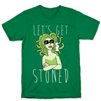 Let's Get Stoned - Medusa T-Shirt
