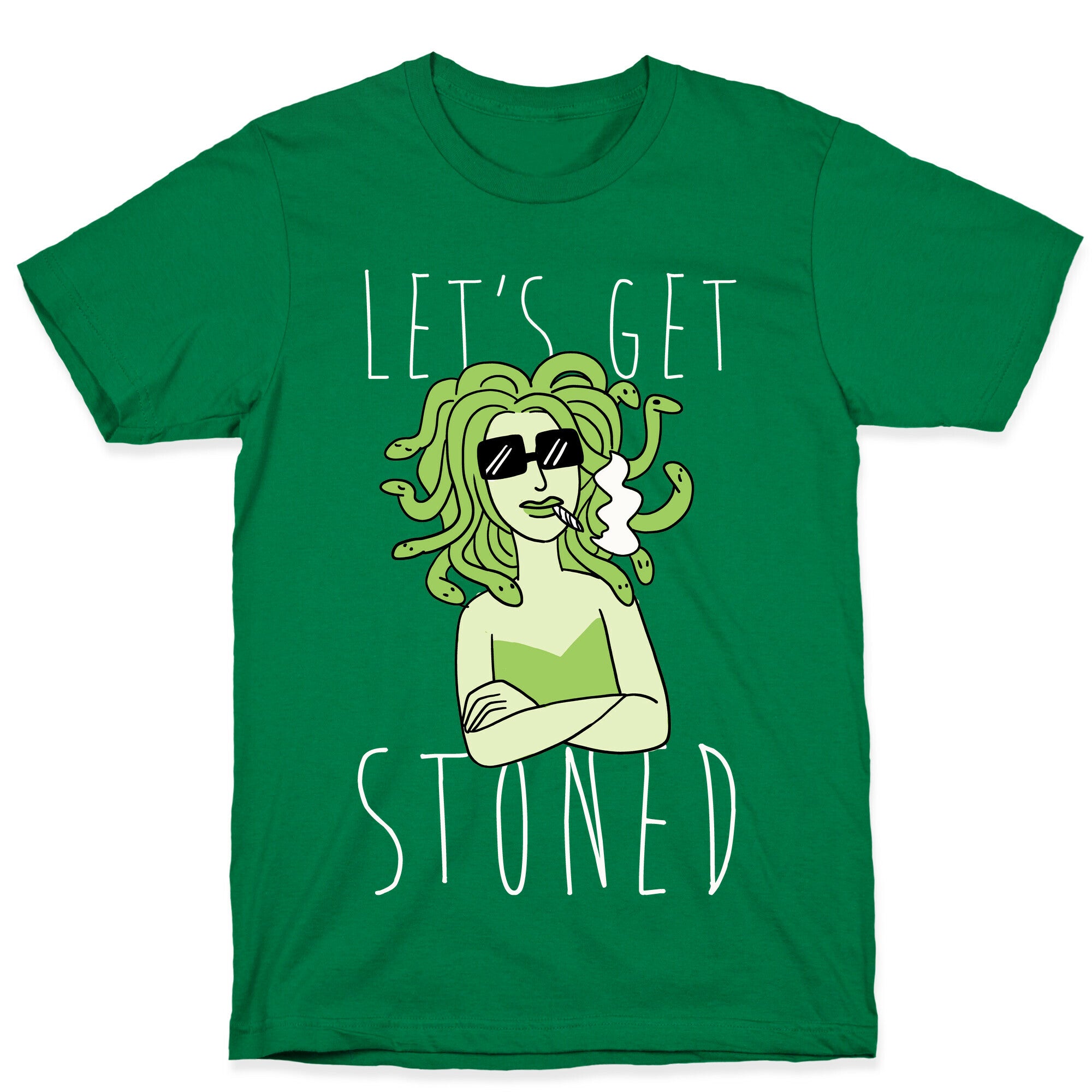 Let's Get Stoned - Medusa T-Shirt
