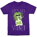 Let's Get Stoned - Medusa T-Shirt