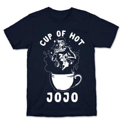 Cup Of Hot JOJO T-Shirt