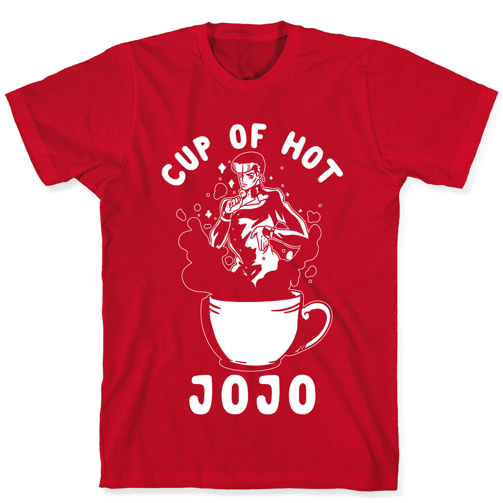 Cup Of Hot JOJO T-Shirt