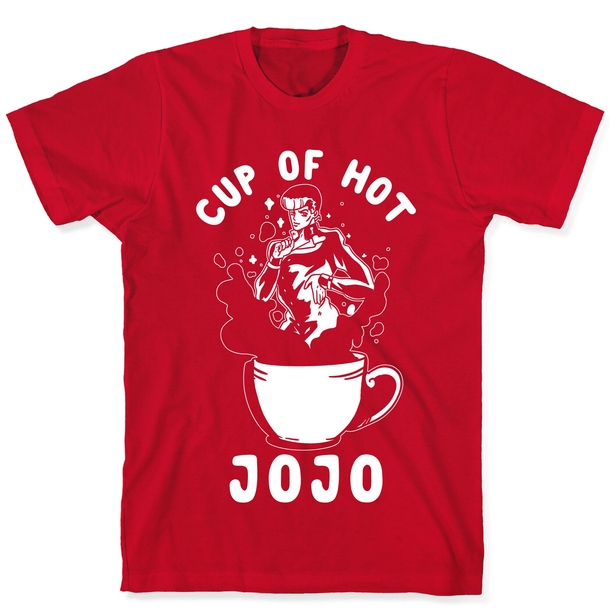 Cup Of Hot JOJO T-Shirt
