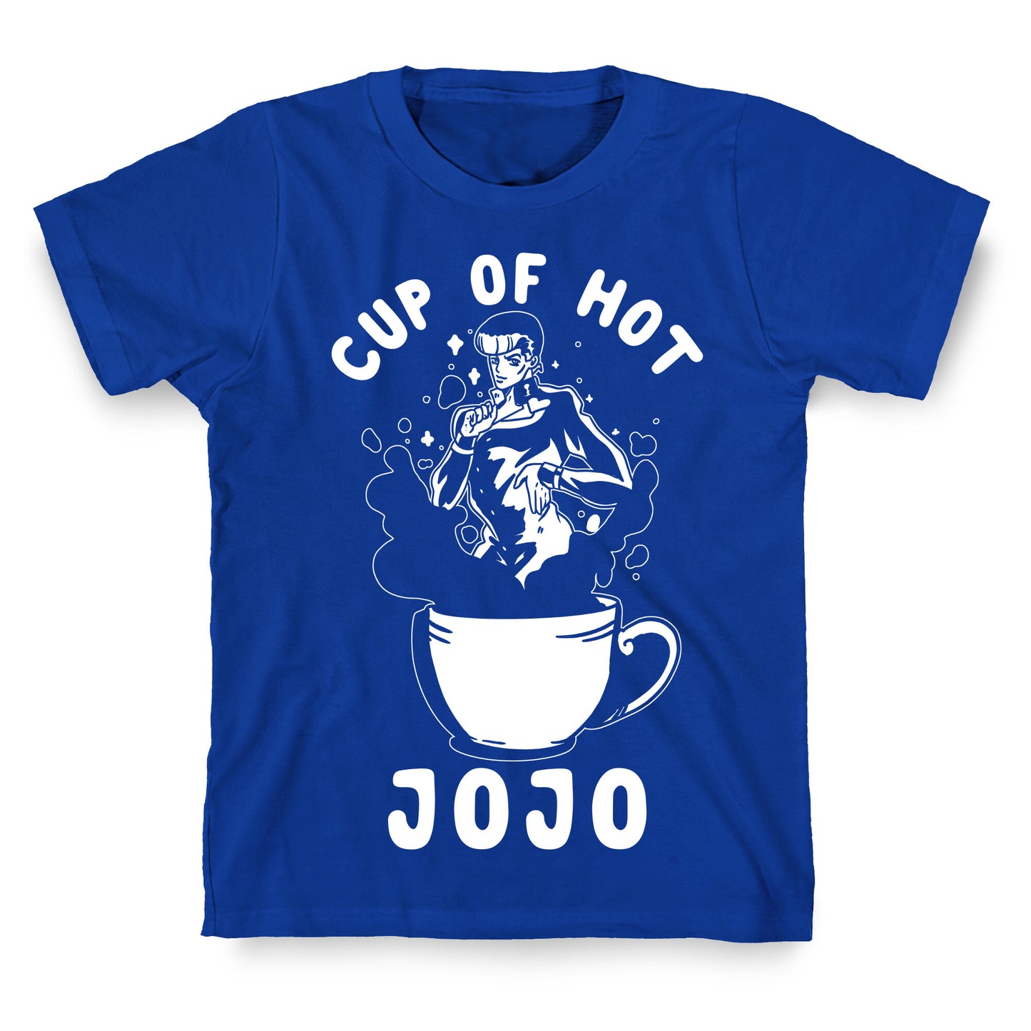 Cup Of Hot JOJO T-Shirt