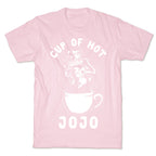 Cup Of Hot JOJO T-Shirt