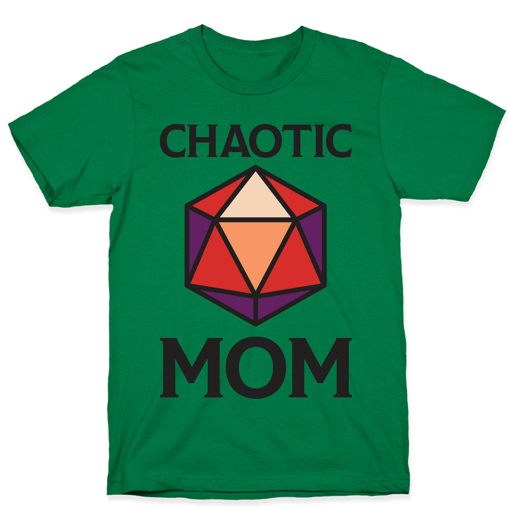 Chaotic Mom T-Shirt