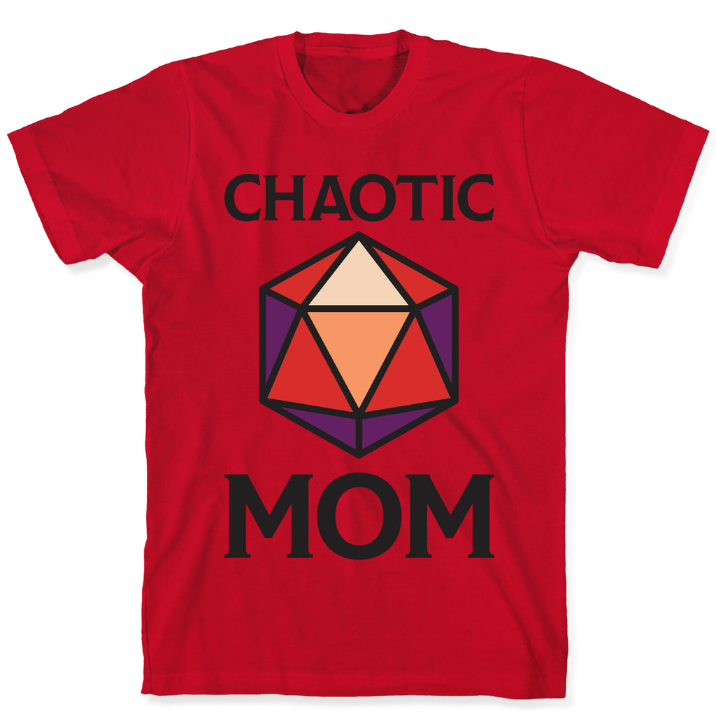 Chaotic Mom T-Shirt