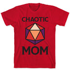 Chaotic Mom T-Shirt