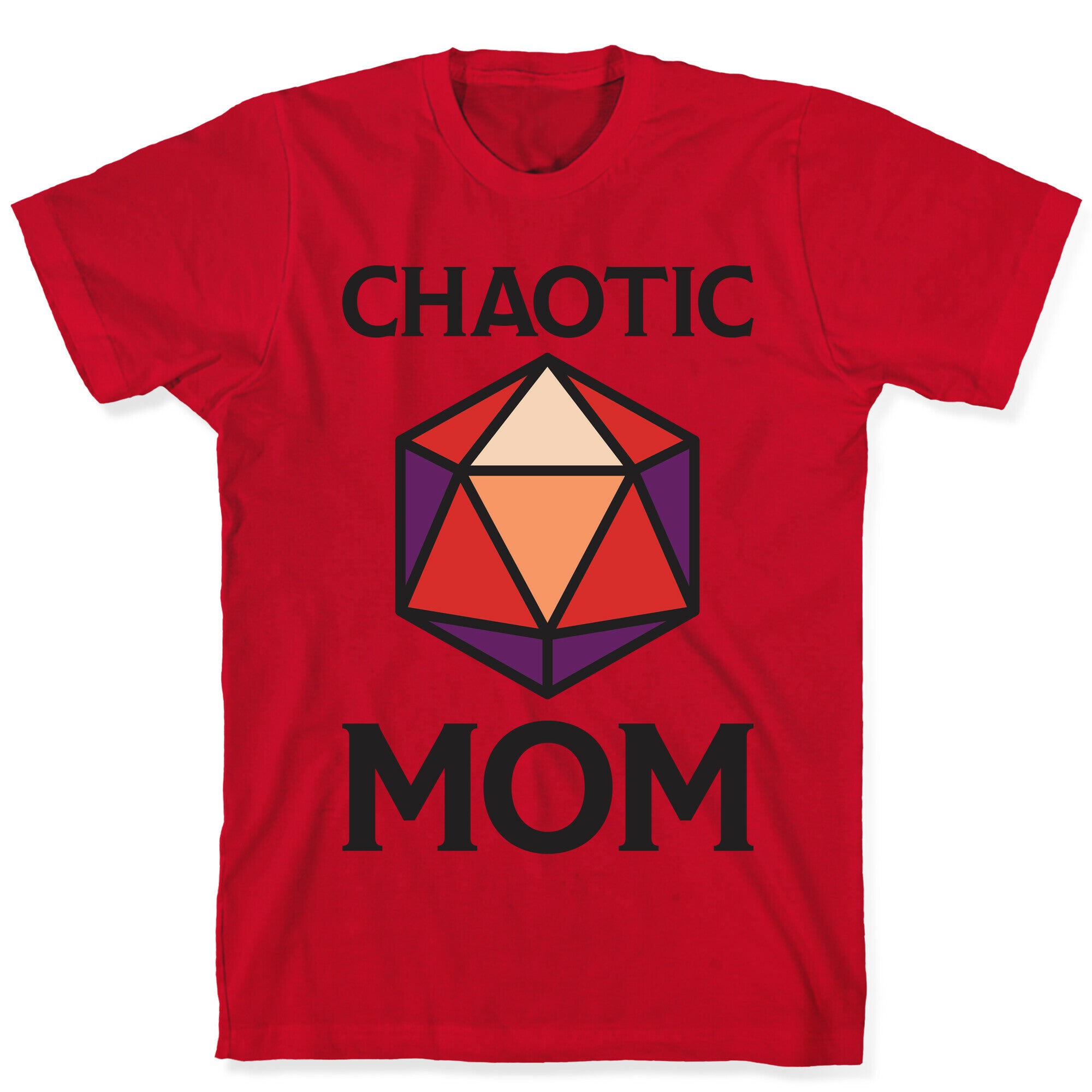 Chaotic Mom T-Shirt