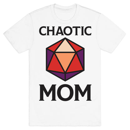 Chaotic Mom T-Shirt