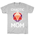 Chaotic Mom T-Shirt