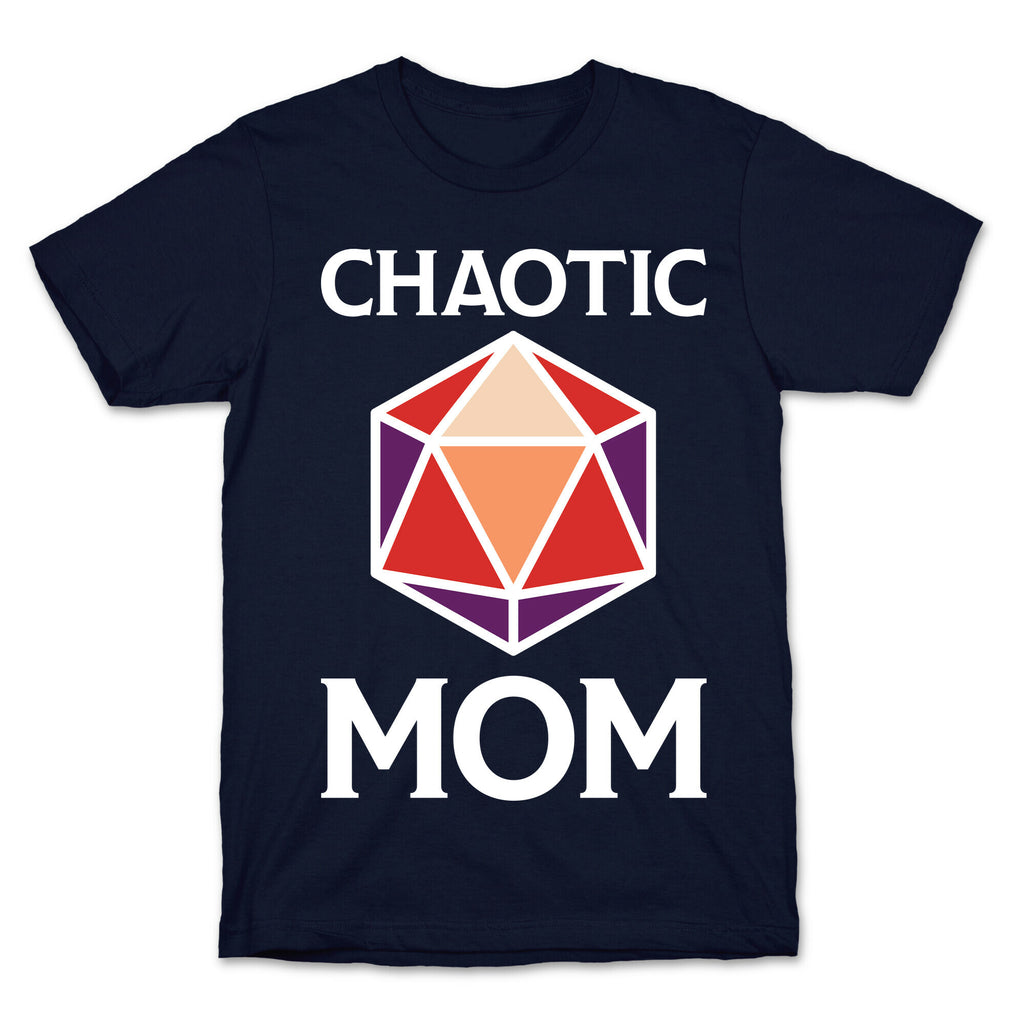 Chaotic Mom T-Shirt