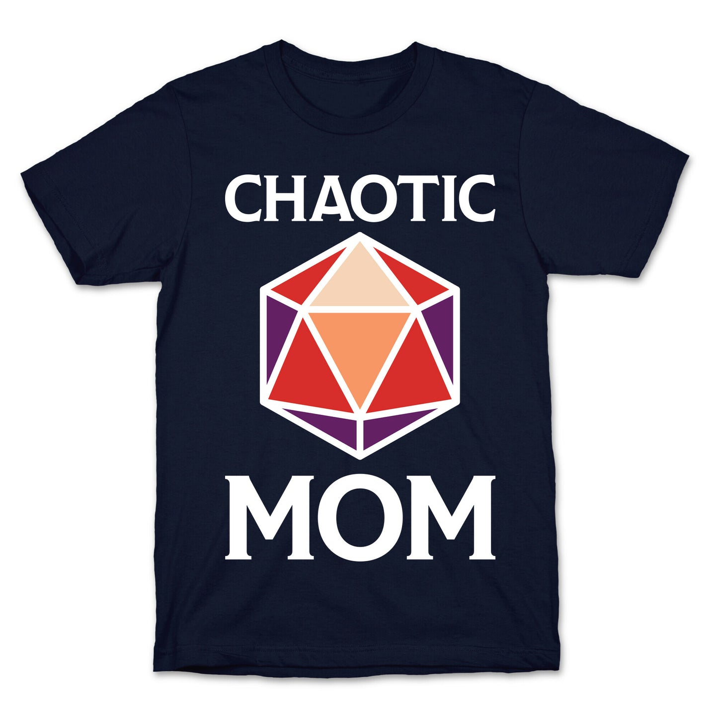 Chaotic Mom T-Shirt