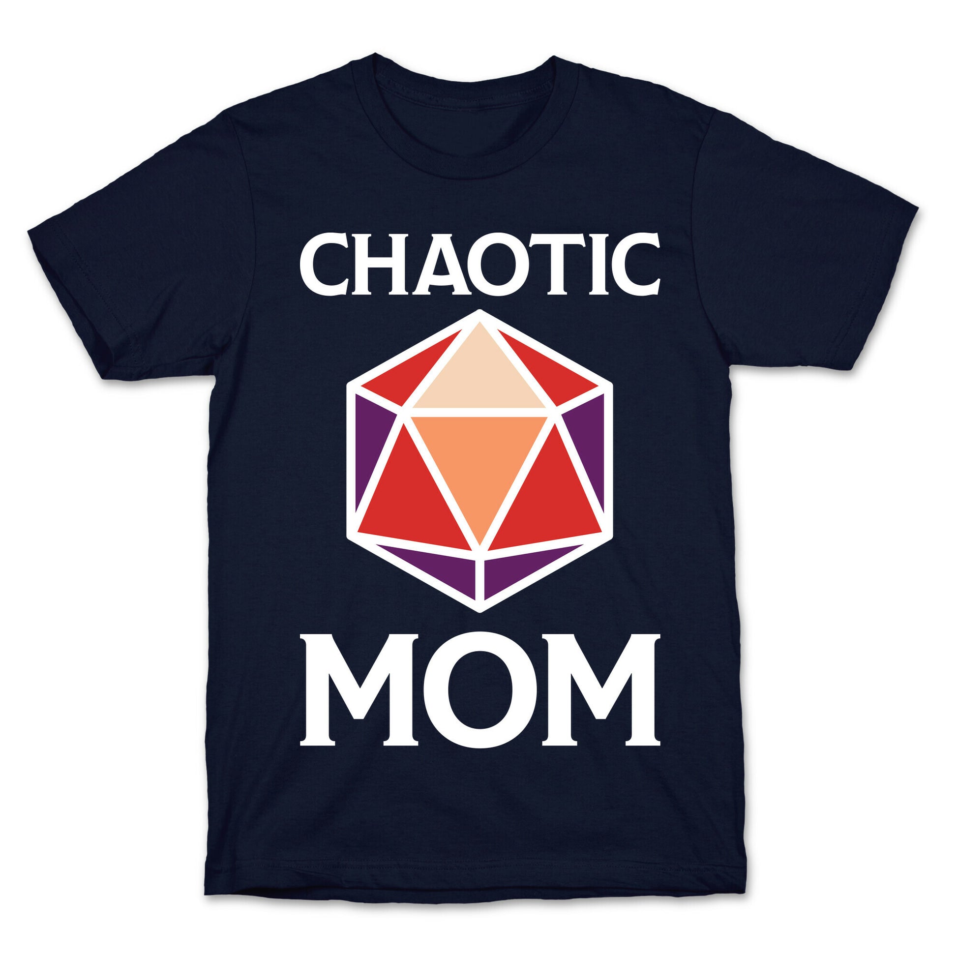 Chaotic Mom T-Shirt