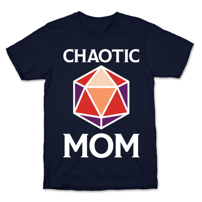 Chaotic Mom T-Shirt