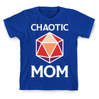 Chaotic Mom T-Shirt