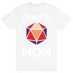 Chaotic Mom T-Shirt
