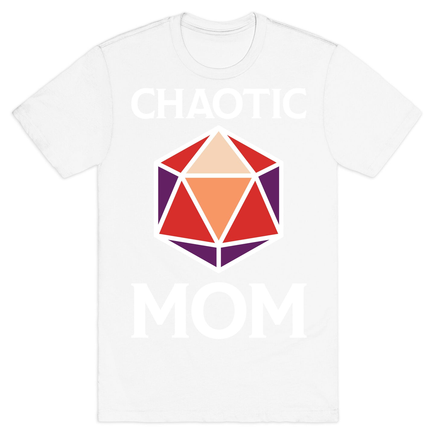 Chaotic Mom T-Shirt