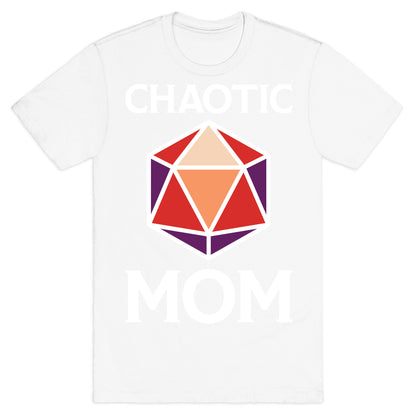Chaotic Mom T-Shirt