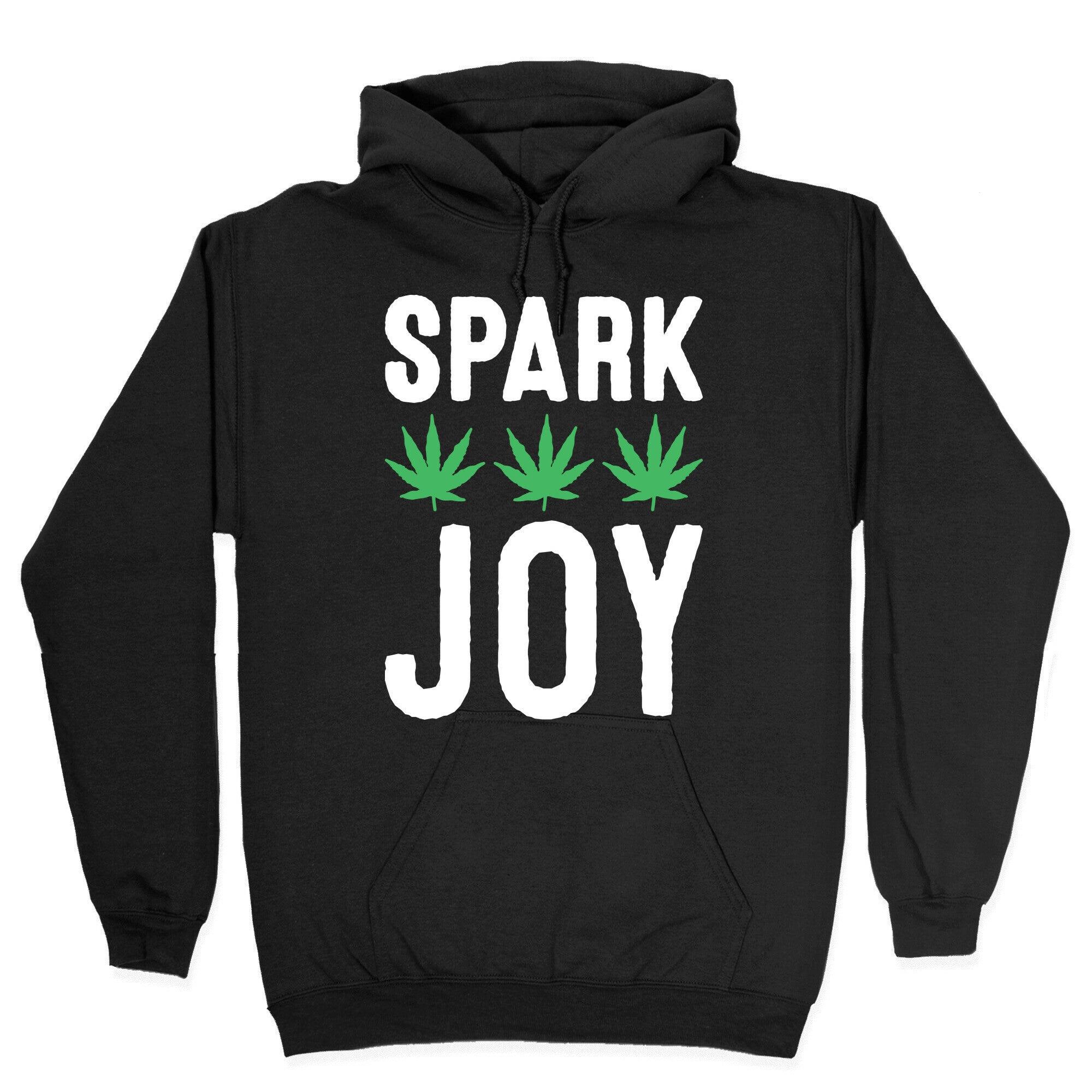 Spark Joy Weed Hoodie