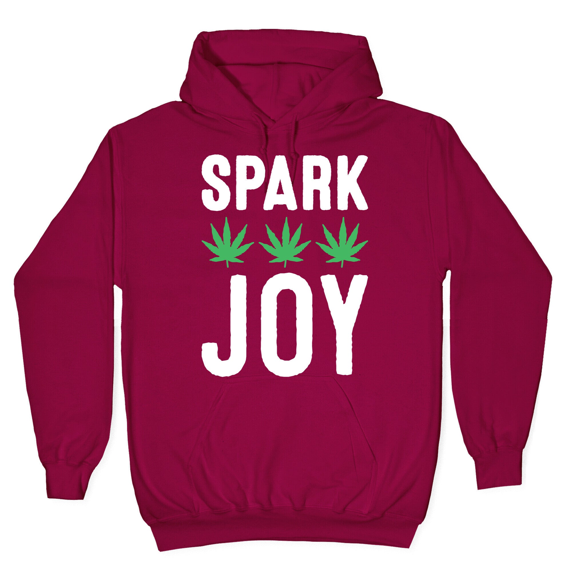 Spark Joy Weed Hoodie