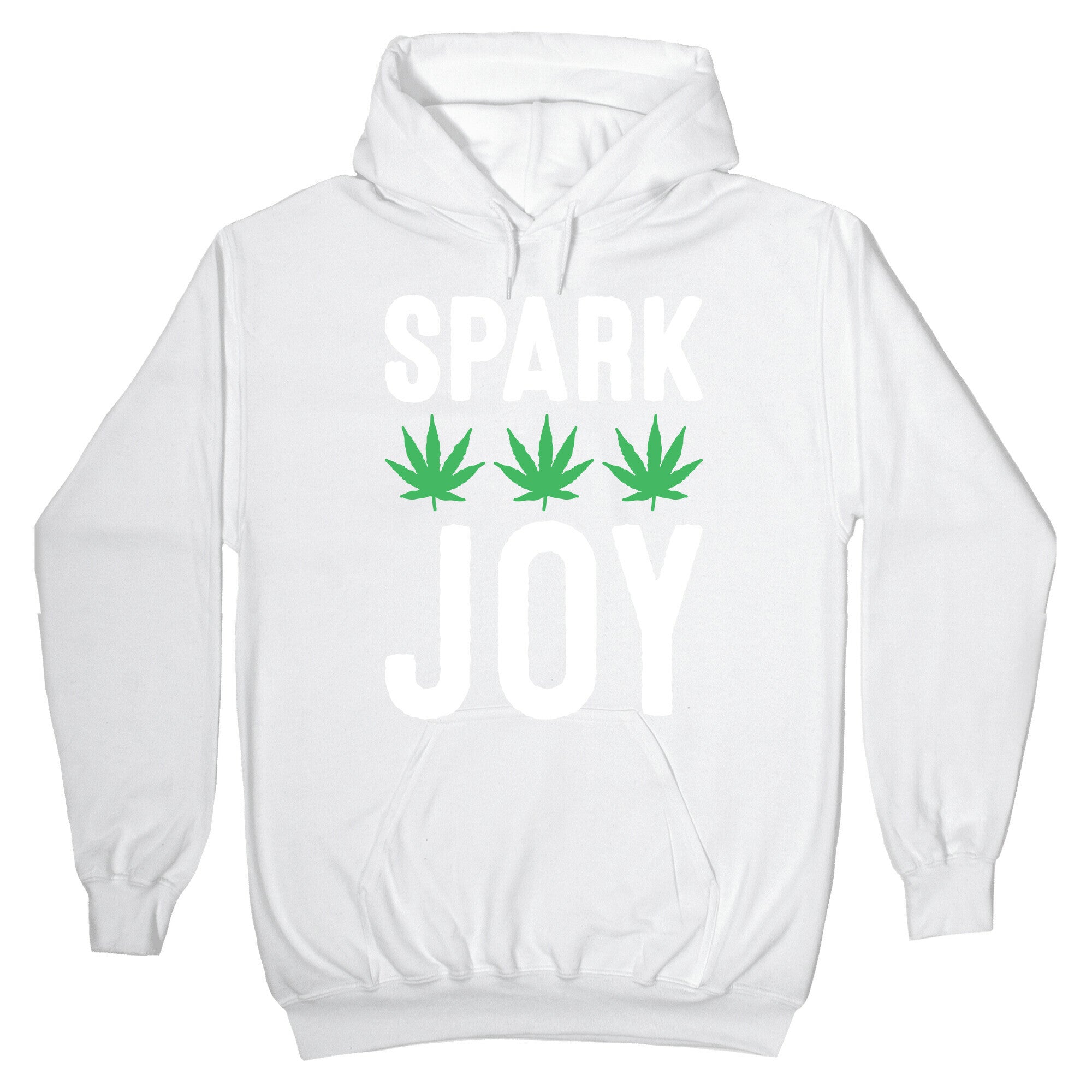 Spark Joy Weed Hoodie