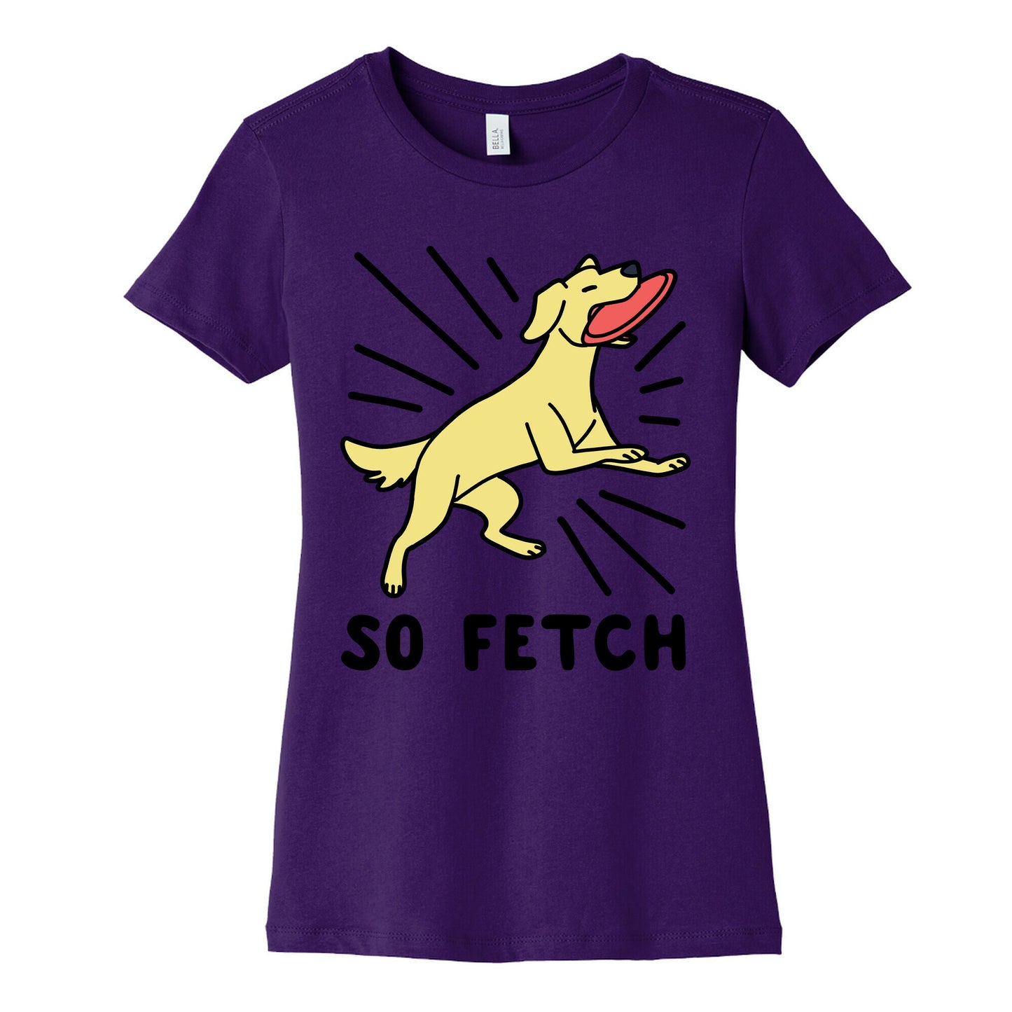 So Fetch - Dog Womens Cotton Tee