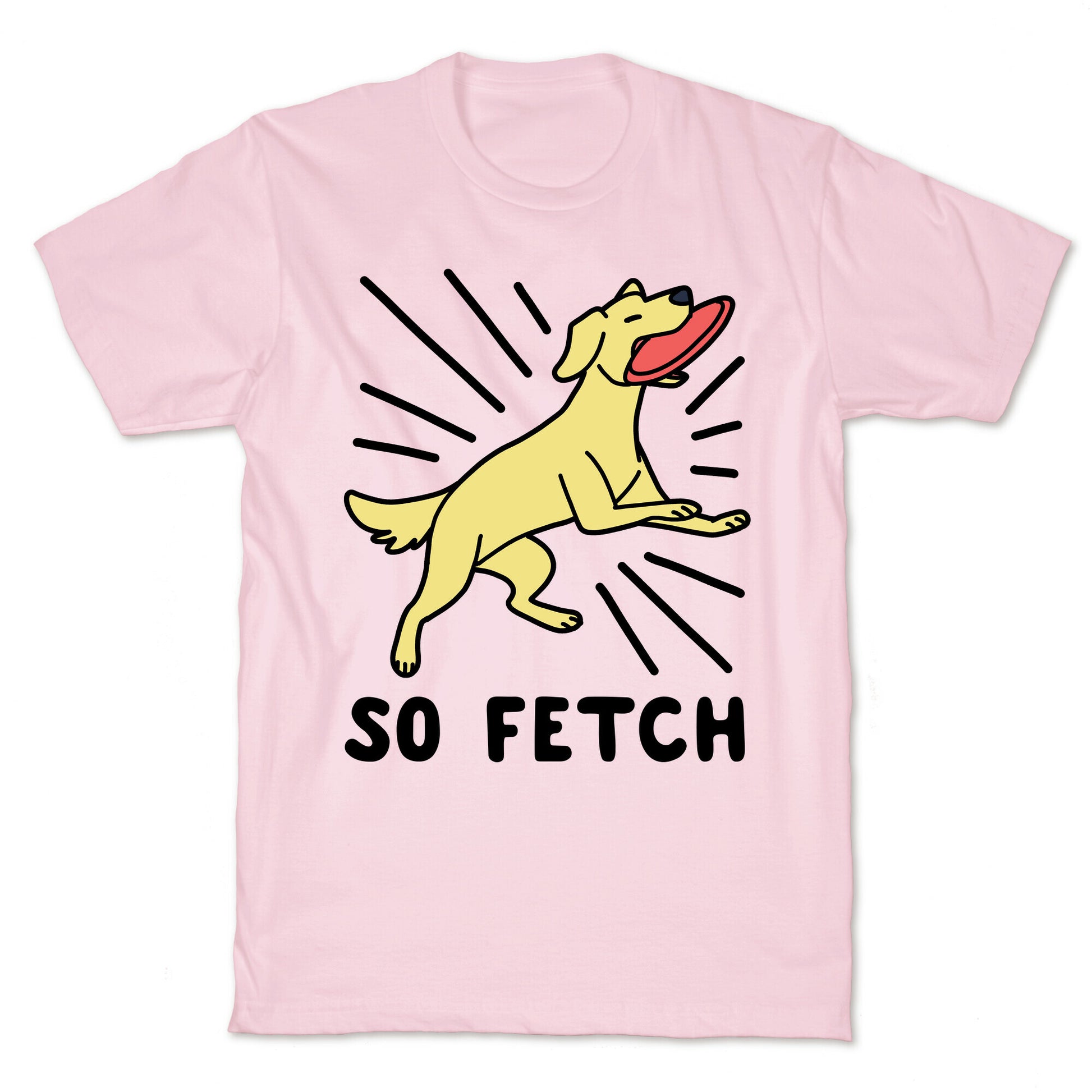 So Fetch - Dog T-Shirt