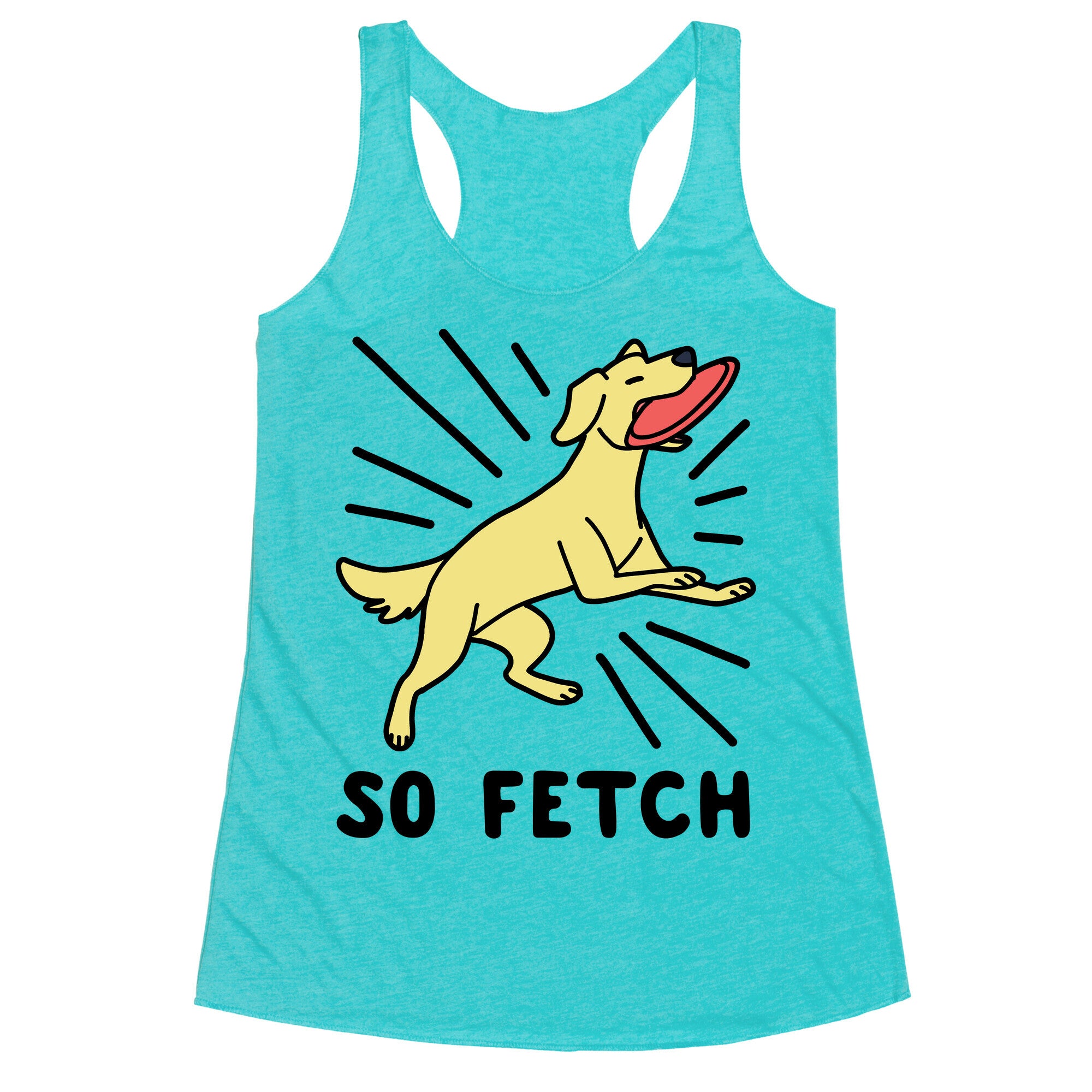 So Fetch - Dog Racerback Tank