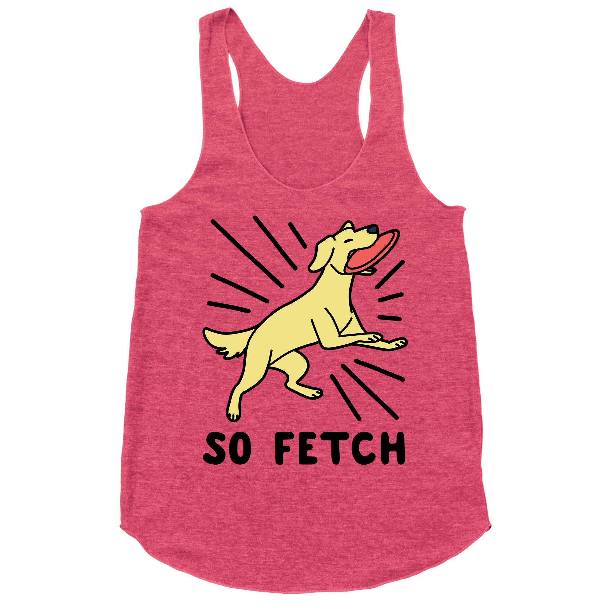 So Fetch - Dog Racerback Tank