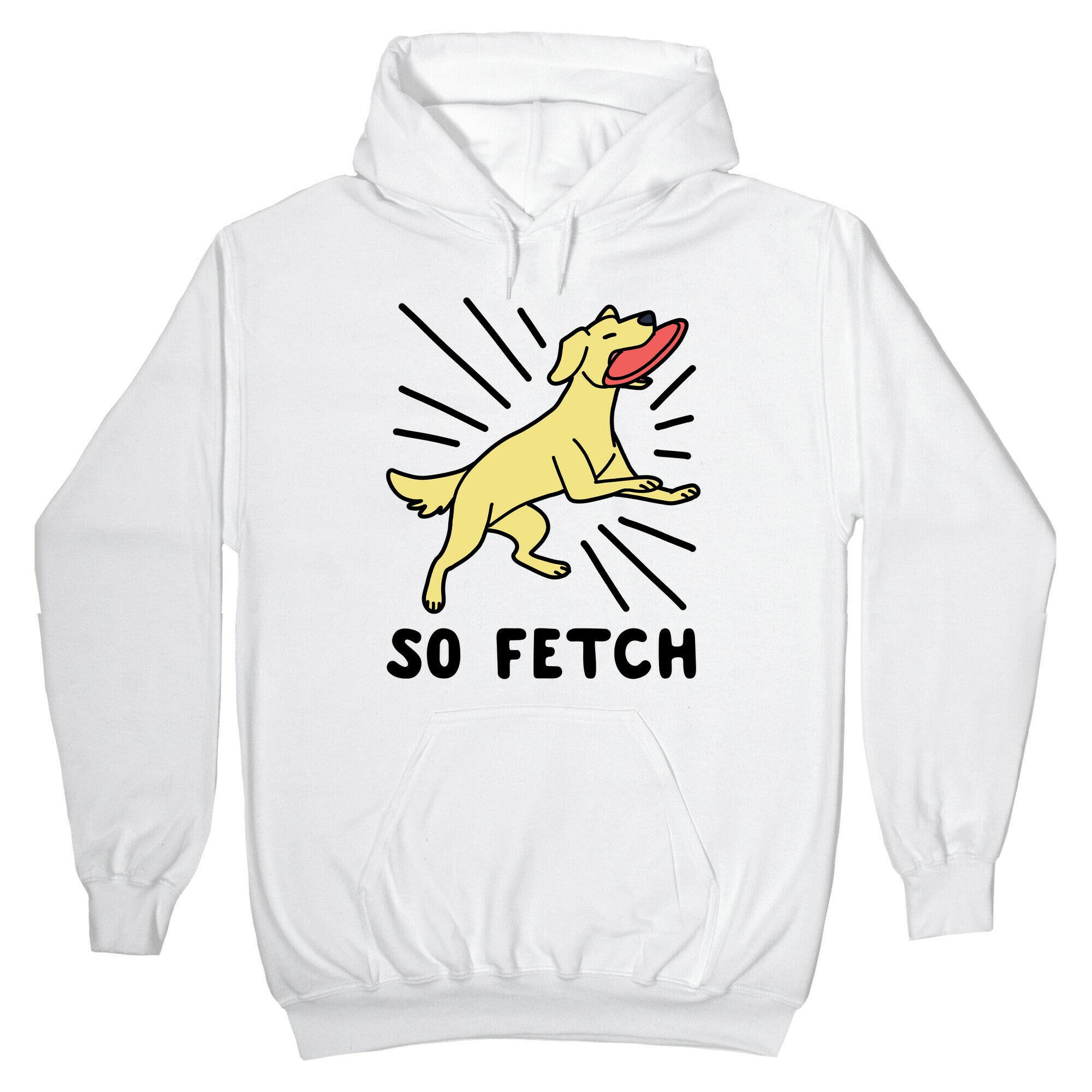 So Fetch - Dog Hoodie