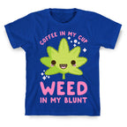 Coffee in my Cup Weed in my Blunt T-Shirt
