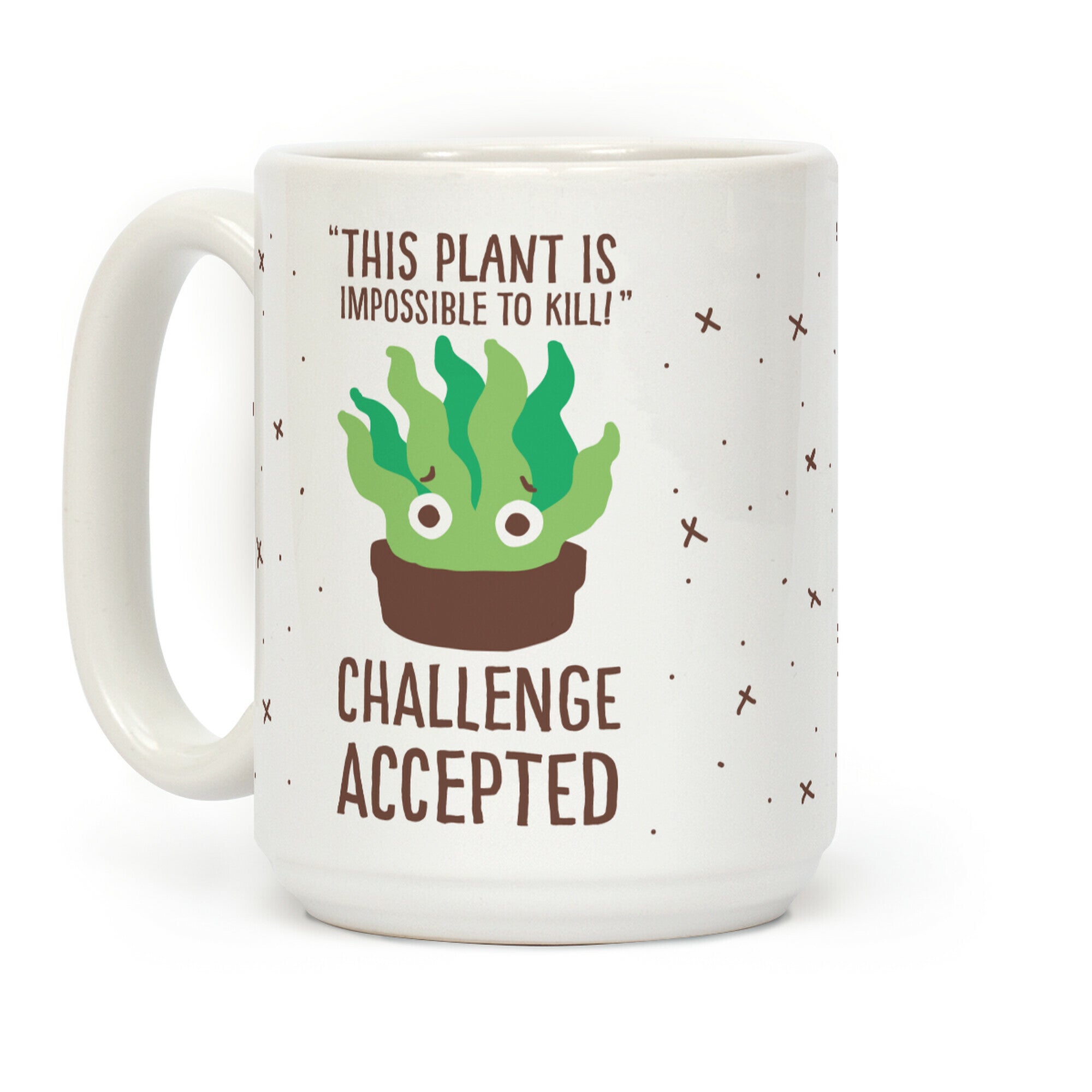 "Impossible" to Kill Plant Coffee Mug