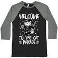 Welcome to the Cat Parade  Baseball Tee