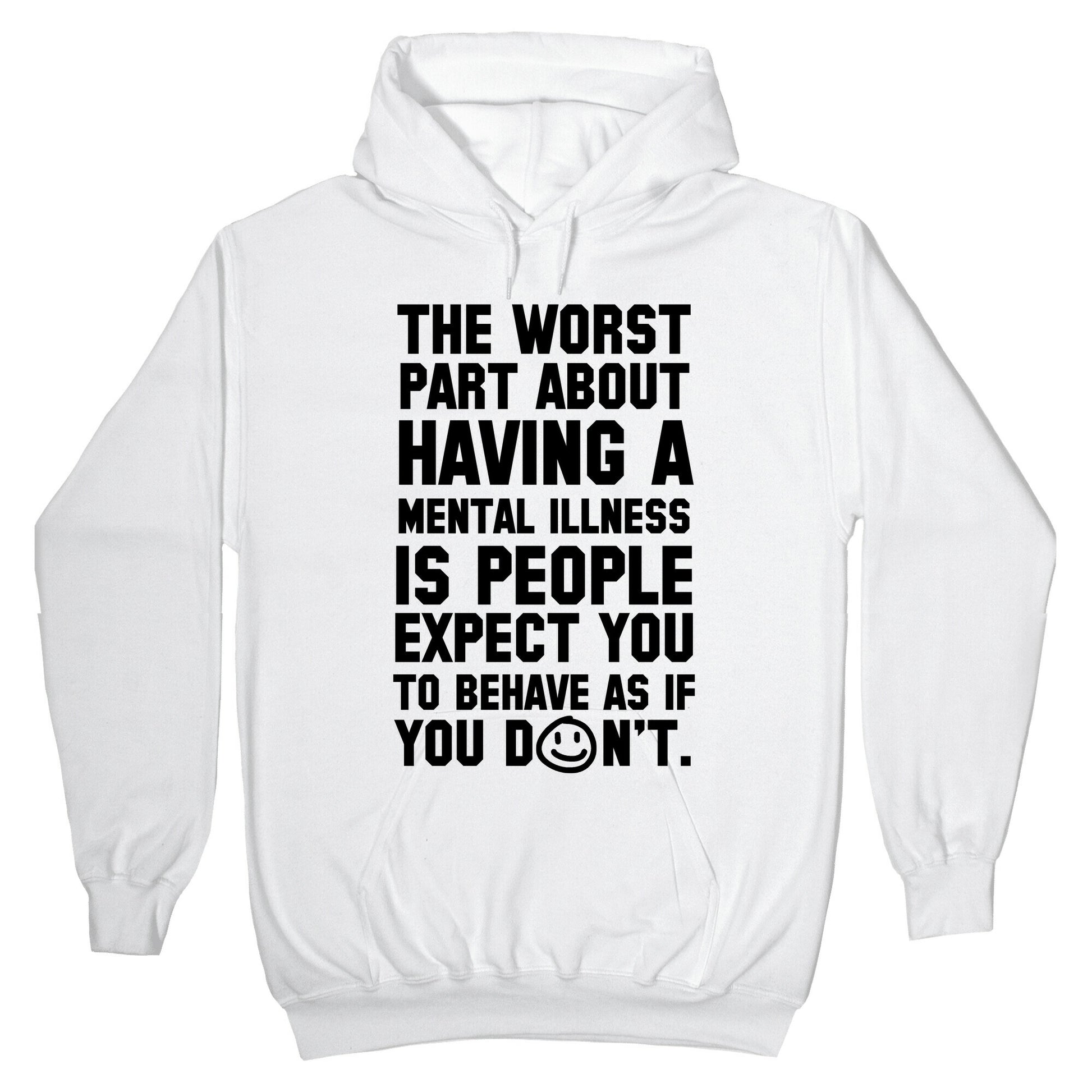The Worst Part of Mental Illness Joker Quote Hoodie