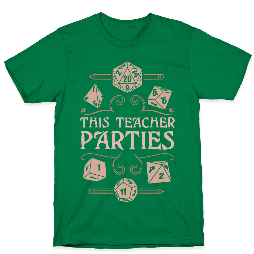 This Teacher Parties T-Shirt