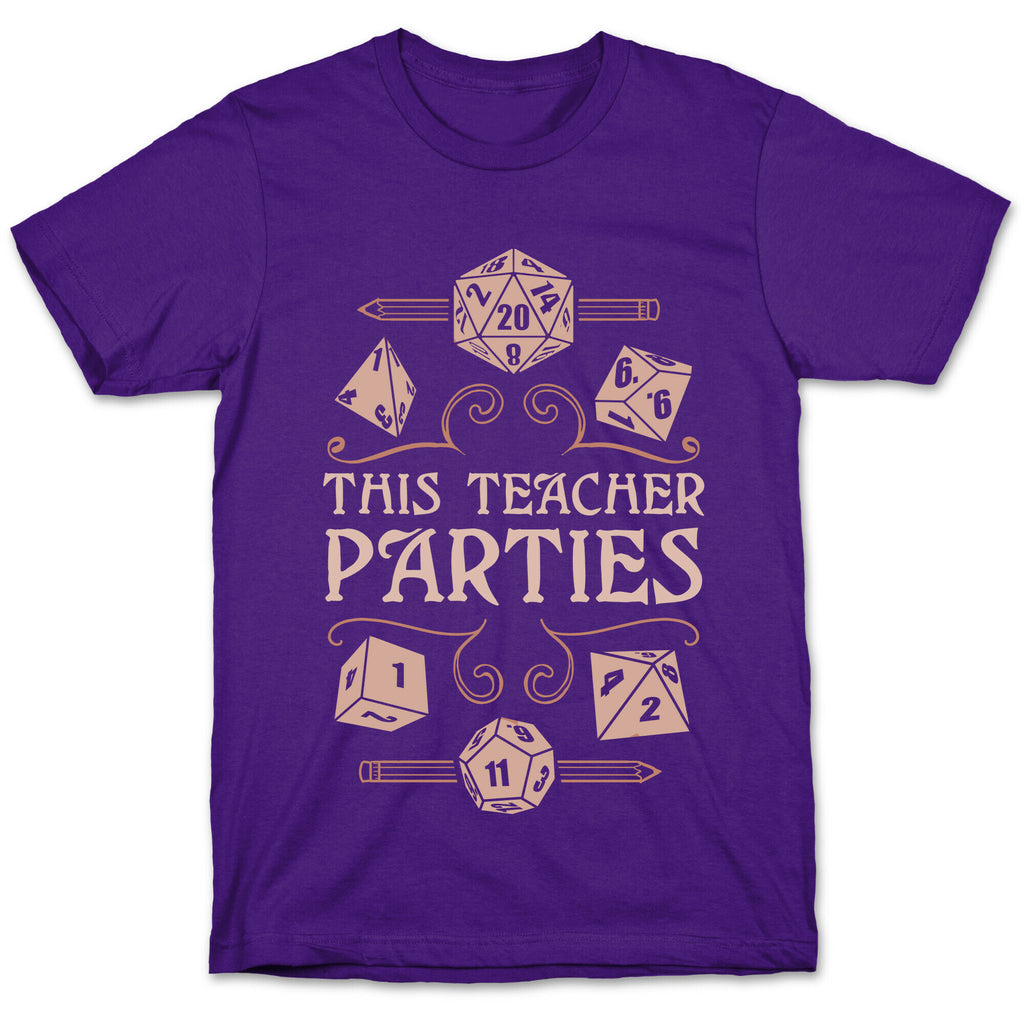 This Teacher Parties T-Shirt