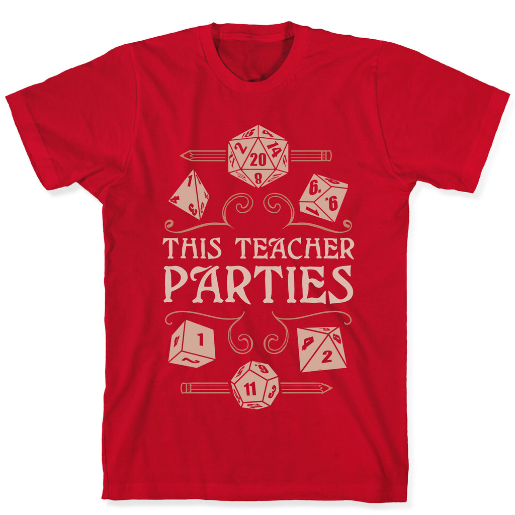This Teacher Parties T-Shirt