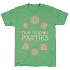 This Teacher Parties Unisex Triblend Tee