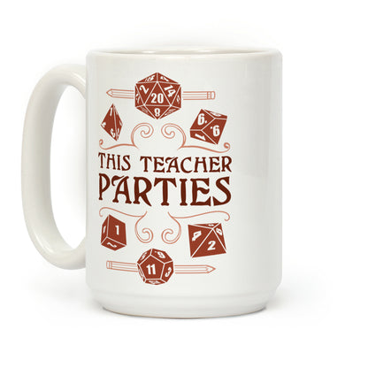 This Teacher Parties Coffee Mug