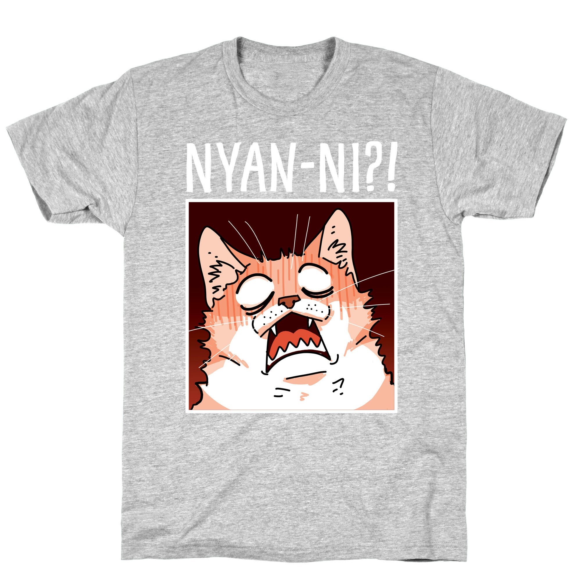 NYAN-NI?! T-Shirt