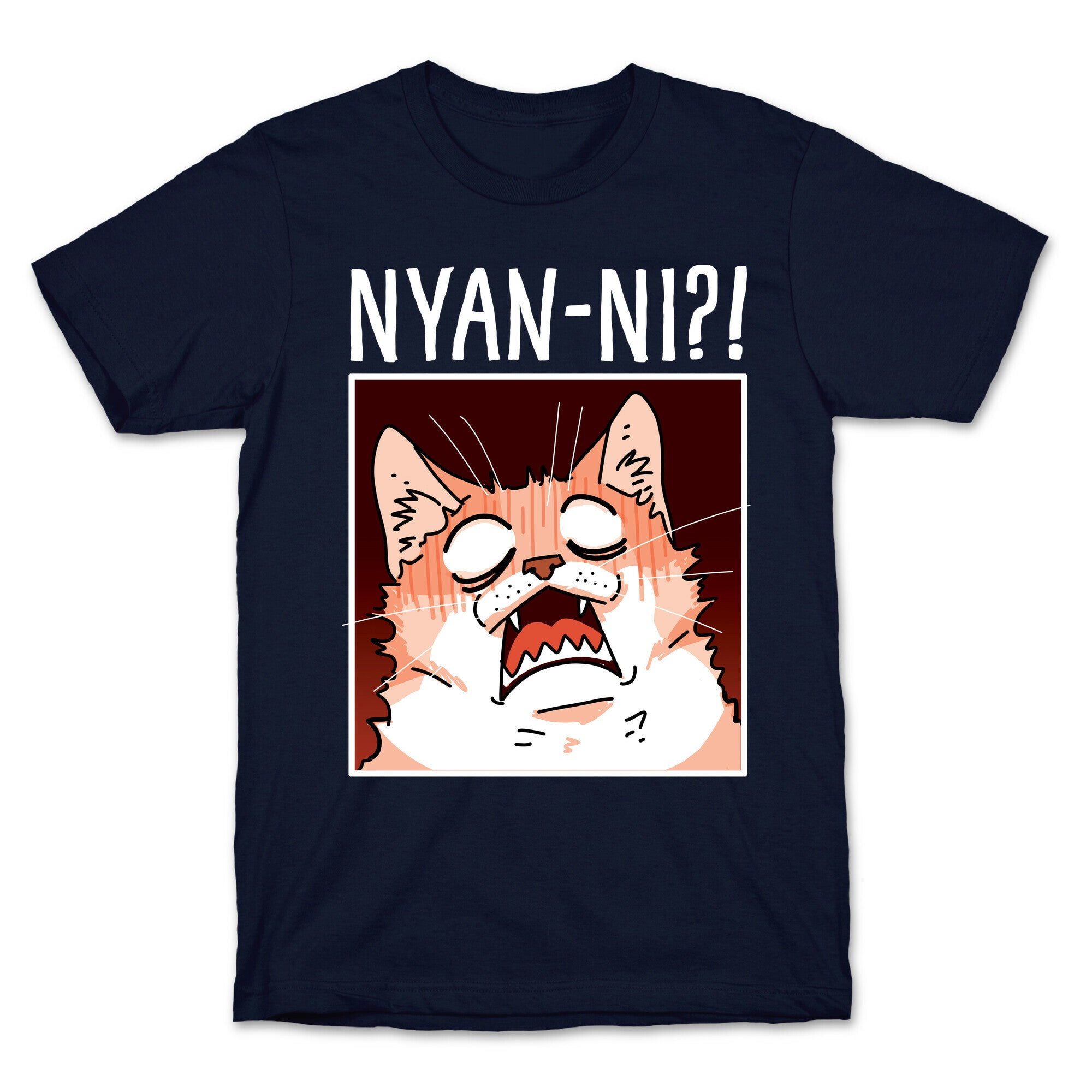 NYAN-NI?! T-Shirt