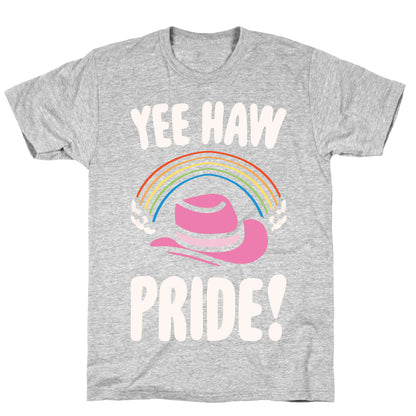 Yee Haw Pride T-Shirt