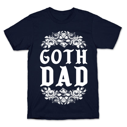 Goth Dad T-Shirt