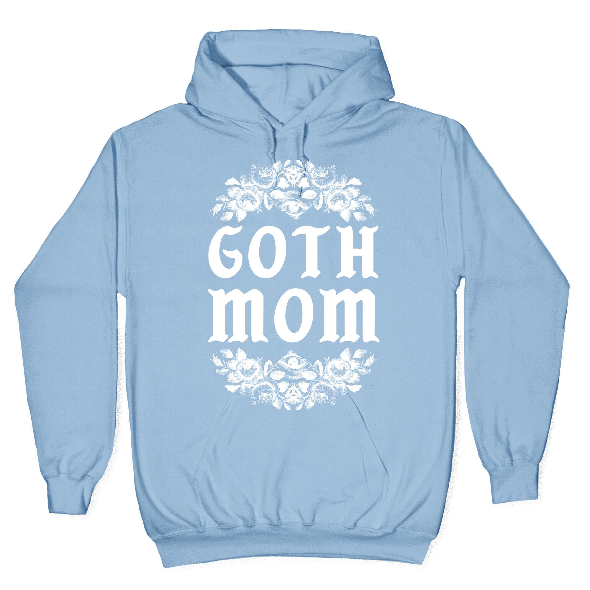 Goth Mom Hoodie