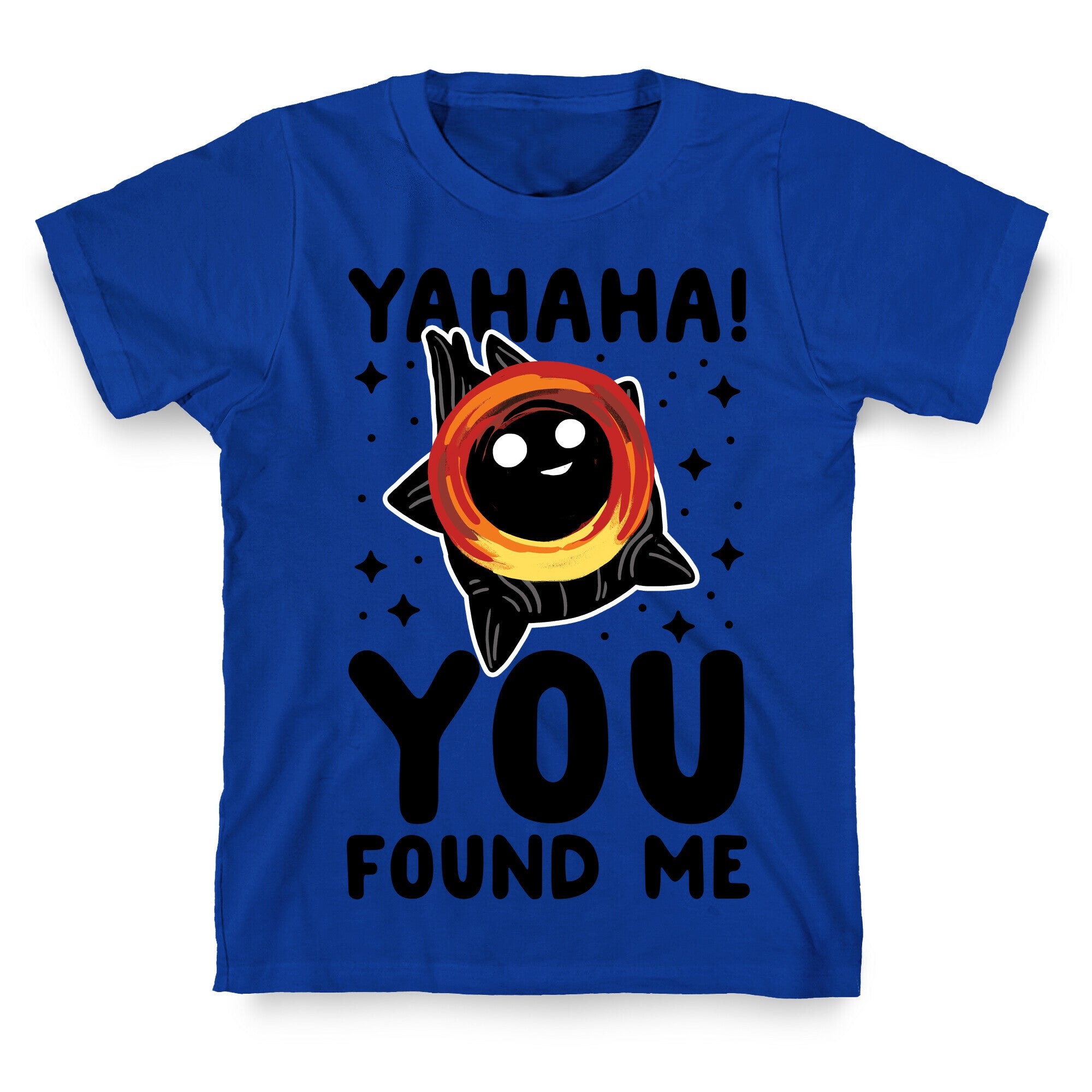 Yahaha! You Found Me! - Black Hole T-Shirt