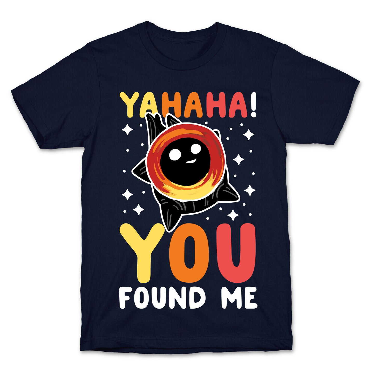 Yahaha! You Found Me! - Black Hole T-Shirt