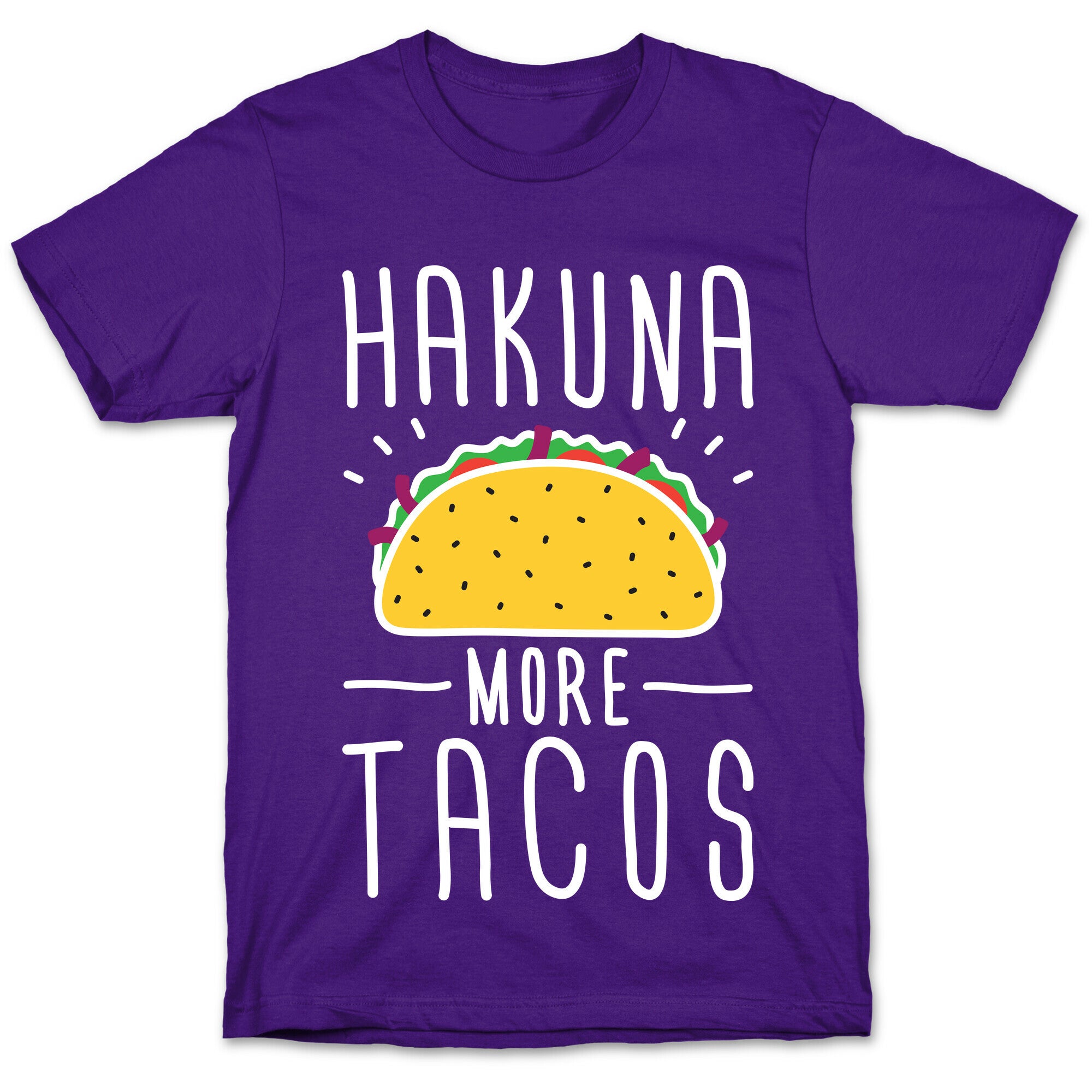Hakuna More Tacos T-Shirt