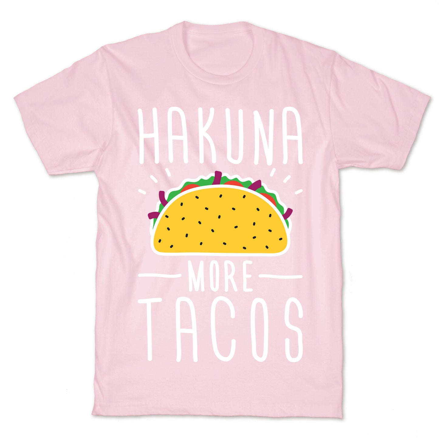 Hakuna More Tacos T-Shirt