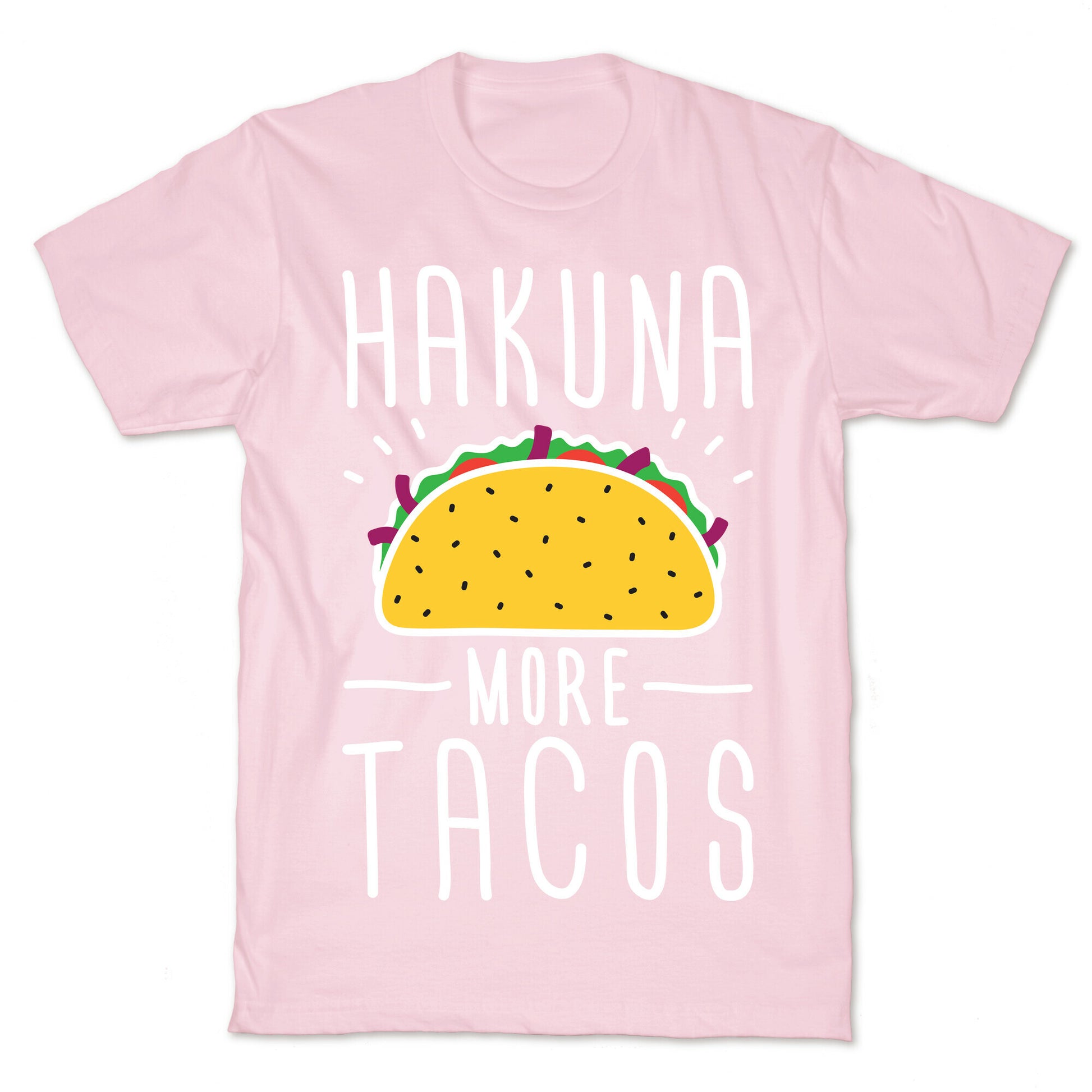 Hakuna More Tacos T-Shirt