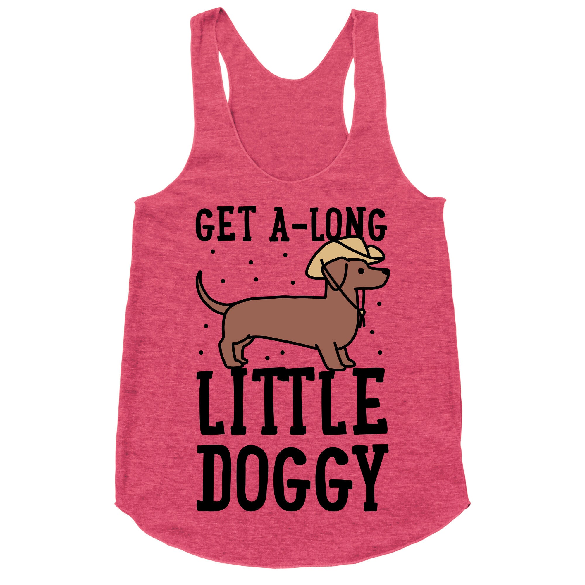 Get A-Long Little Doggy Racerback Tank